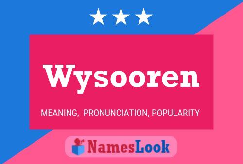 Wysooren Name Poster