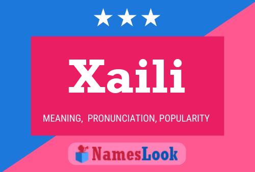 Xaili Name Poster