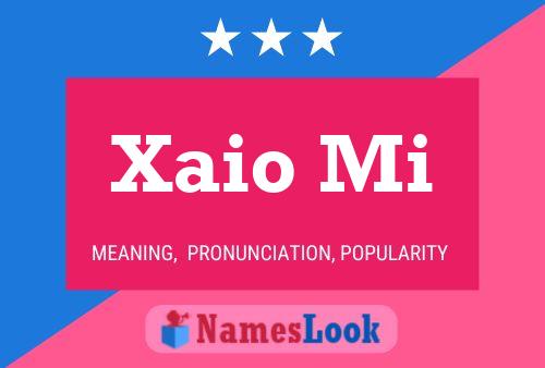 Xaio Mi Name Poster