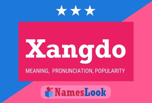 Xangdo Name Poster