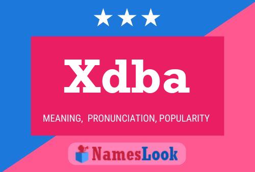 Xdba Name Poster