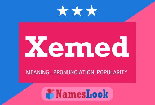 Xemed Name Poster