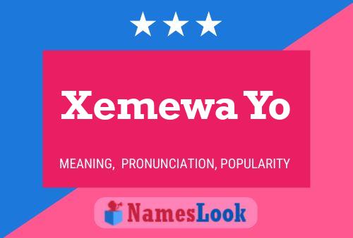 Xemewa Yo Name Poster