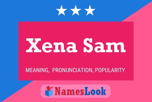 Xena Sam Name Poster