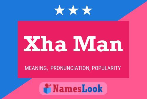 Xha Man Name Poster