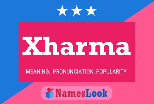 Xharma Name Poster