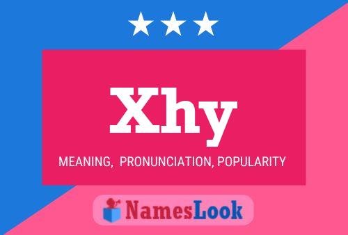 Xhy Name Poster