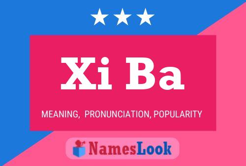 Xi Ba Name Poster