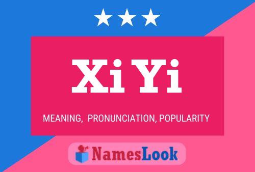 Xi Yi Name Poster