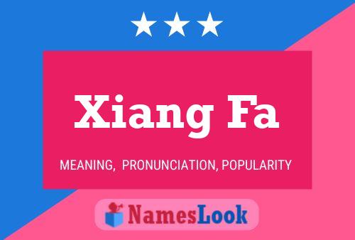 Xiang Fa Name Poster