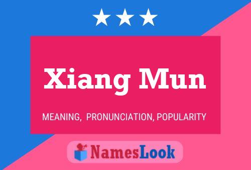 Xiang Mun Name Poster