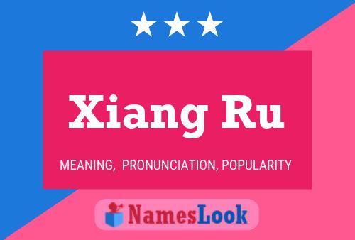 Xiang Ru Name Poster