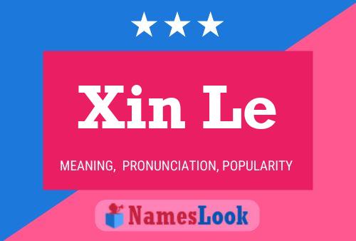 Xin Le Name Poster