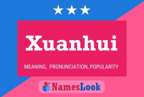 Xuanhui Name Poster