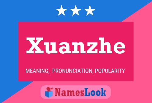 Xuanzhe Name Poster