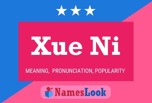 Xue Ni Name Poster