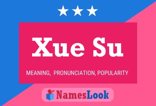 Xue Su Name Poster