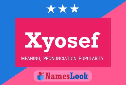 Xyosef Name Poster