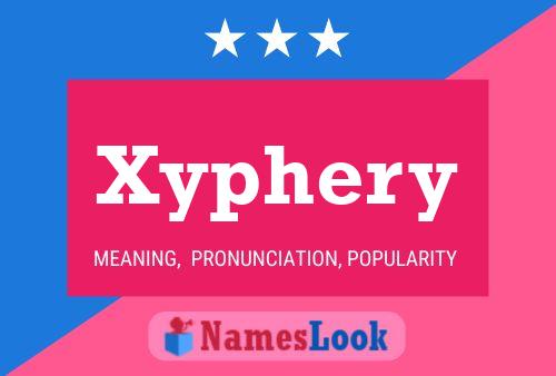 Xyphery Name Poster