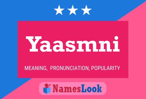 Yaasmni Name Poster