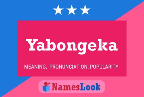 Yabongeka Name Poster