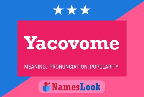 Yacovome Name Poster