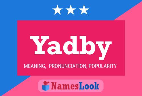 Yadby Name Poster