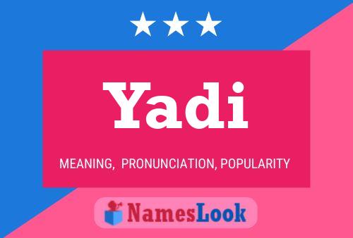 Yadi Name Poster