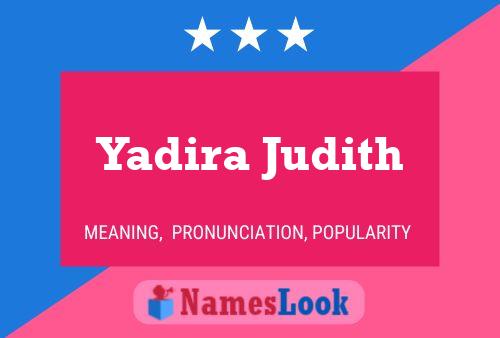 Yadira Judith Name Poster