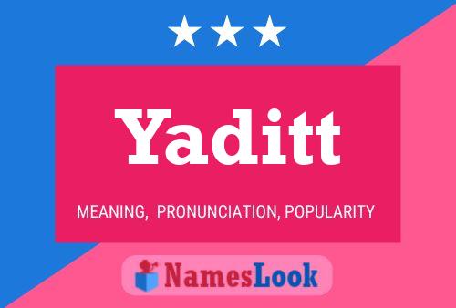 Yaditt Name Poster