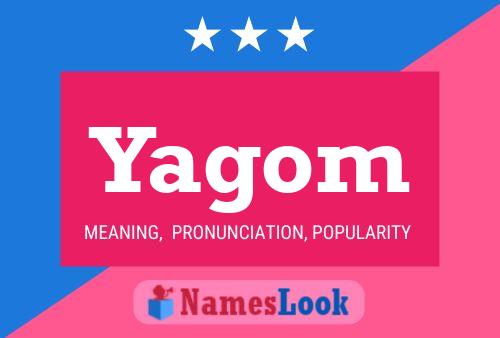 Yagom Name Poster