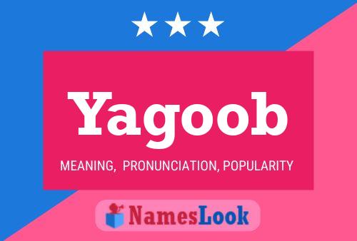 Yagoob Name Poster