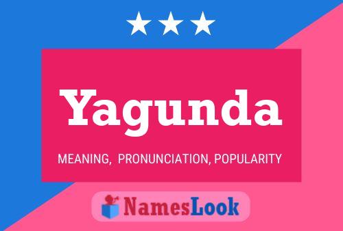 Yagunda Name Poster