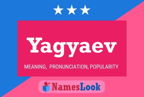 Yagyaev Name Poster