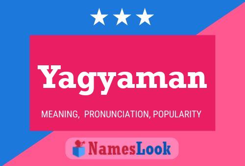 Yagyaman Name Poster