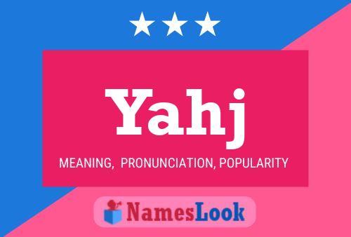 Yahj Name Poster