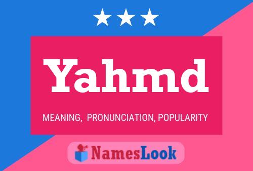 Yahmd Name Poster