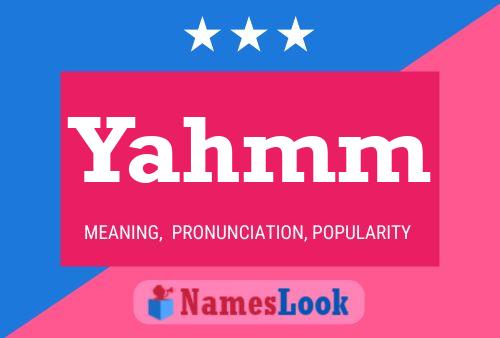 Yahmm Name Poster