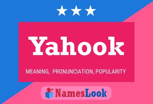 Yahook Name Poster