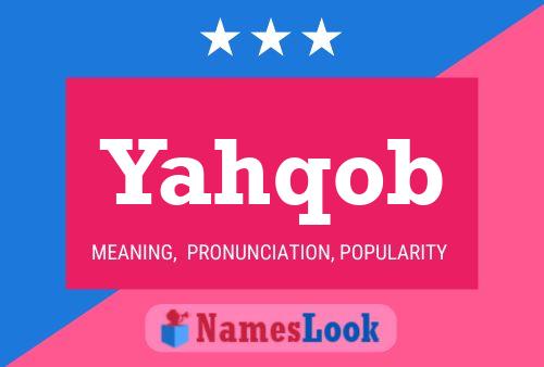 Yahqob Name Poster