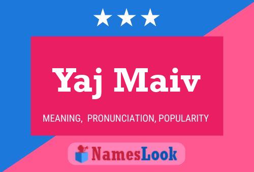 Yaj Maiv Name Poster