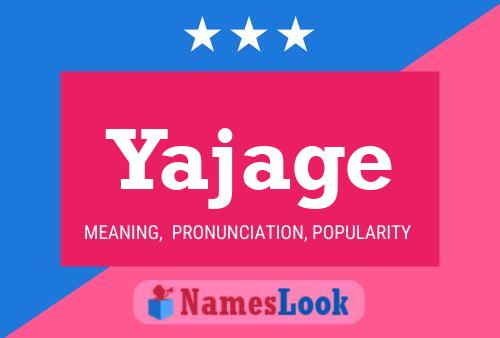 Yajage Name Poster