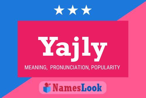 Yajly Name Poster