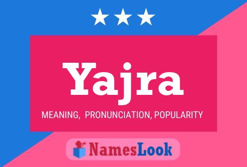 Yajra Name Poster