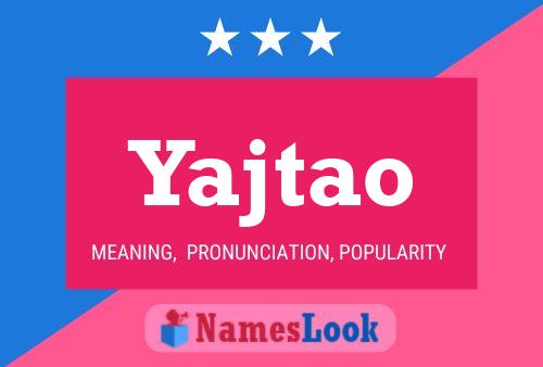 Yajtao Name Poster