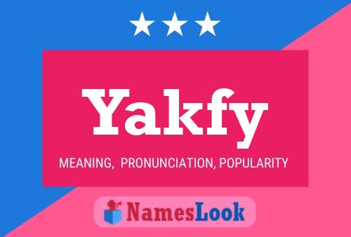 Yakfy Name Poster