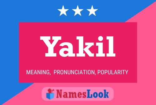 Yakil Name Poster