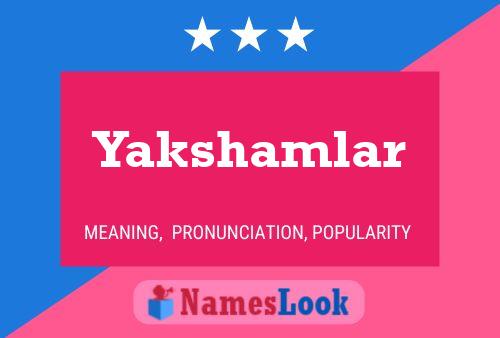 Yakshamlar Name Poster