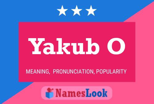 Yakub O Name Poster