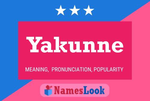 Yakunne Name Poster